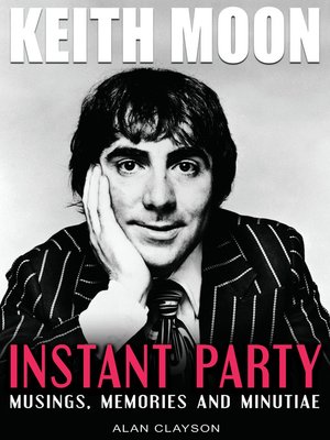 cover image of Keith Moon:  Instant Party